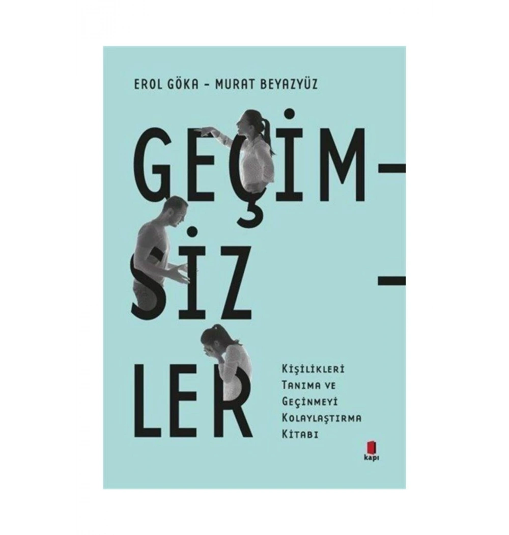 Geçimsizler Erol Göka-Murat Beyazyüz Kapı Yayın