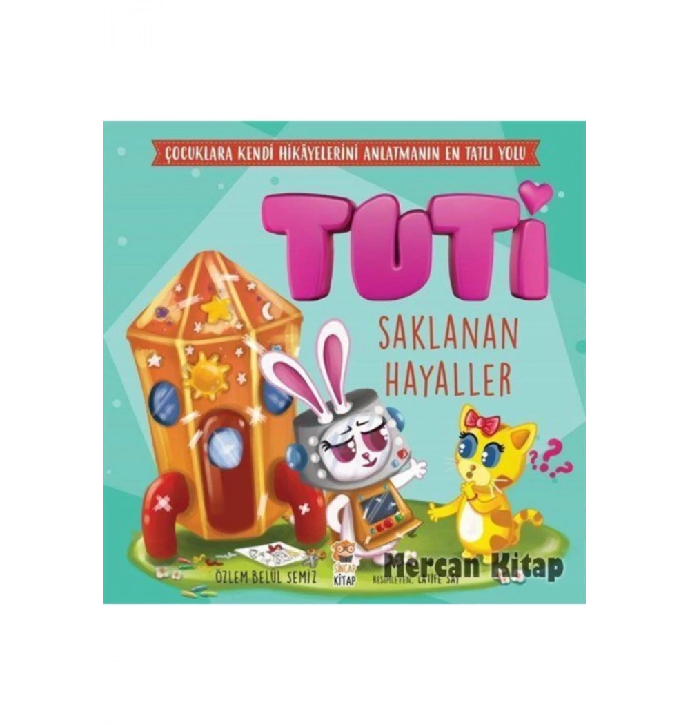 Tuti Saklanan Hayaller   Sincap Kitap