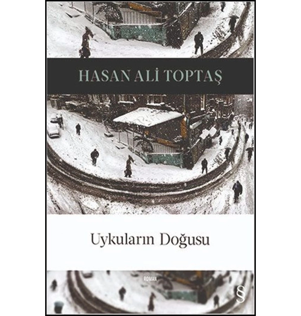 Uykuların Doğusu. Hasan Ali Toptaş  Everest