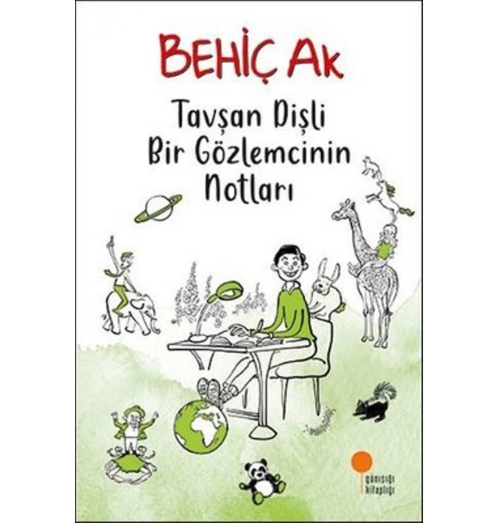 Tavşan Dişli Bir Gözlemcinin Notları Behiç Ak Günışığı