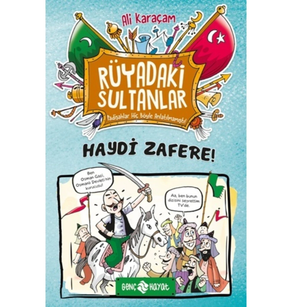 Serdarın Tarih Yolculuğu  1   Haydi Zafere        Ali Karaçam  Hayat