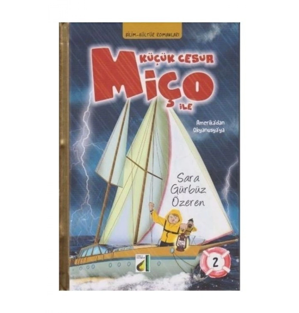 Küçük Cesur Miço İle Amerikadan  Okyanusyay  Damla