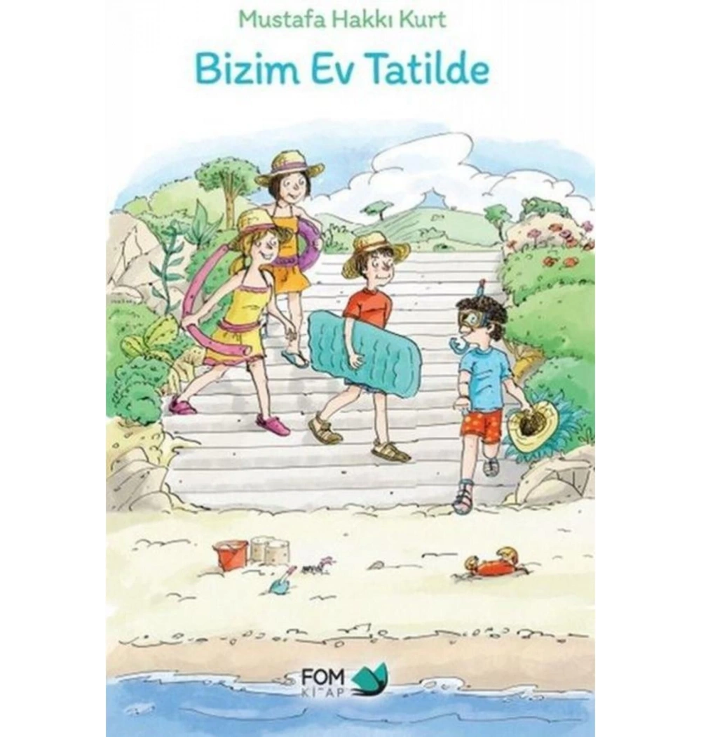 Bizim Ev Tatilde    Fom  Kitap
