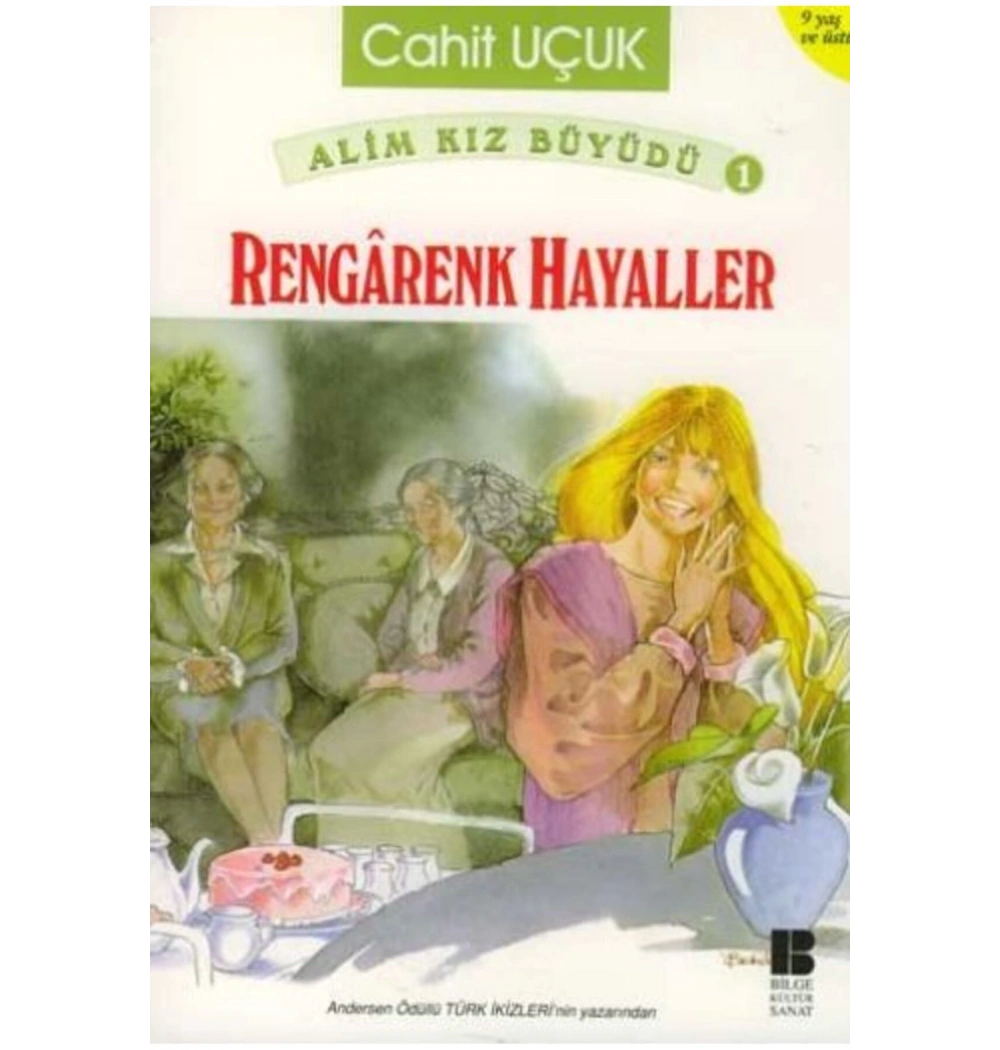Rengarenk Hayaller Alim Kız Büyüdü  Bilge