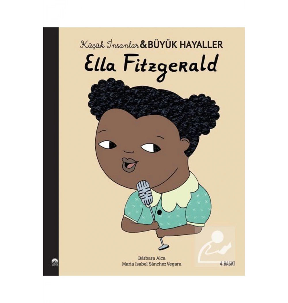 Ella Fitzgerald Küçük İnsanlar Büyük Hayaller Martı