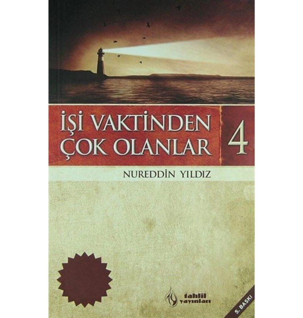 İşi Vaktinden Çok Olanlar  4  Nureddin Yıldız Tahlil