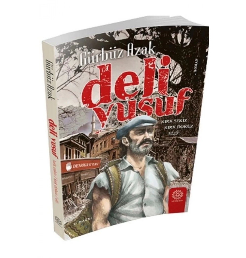 Deli Yusuf   Gürbüz Azak  Mihrabad
