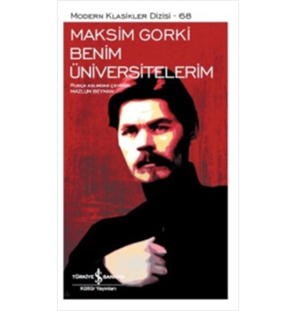 Benim Üniversitelerim   M.Gorki  İş Bankası