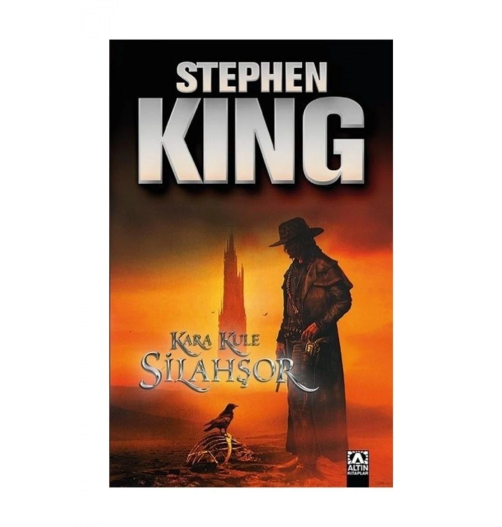 Kara Kule-1 Si̇Lahşörler Stephen Ki̇Ng Altın Kitap
