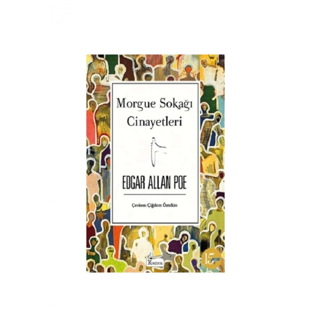 Morgue Sokağı Cinayetleri  E.Allan Poe  Bez Ciltli Koridor Yayın
