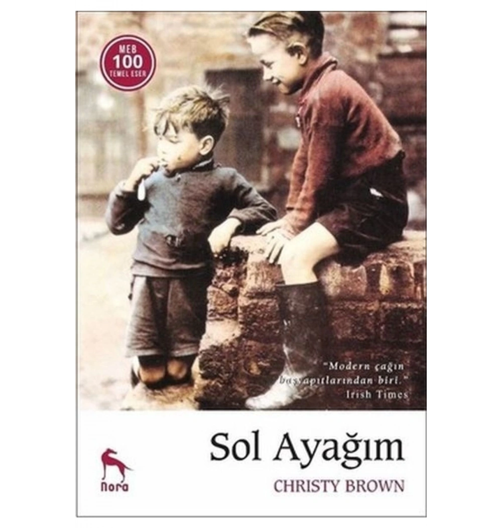 Sol Ayağım   Christy Brown     Nora