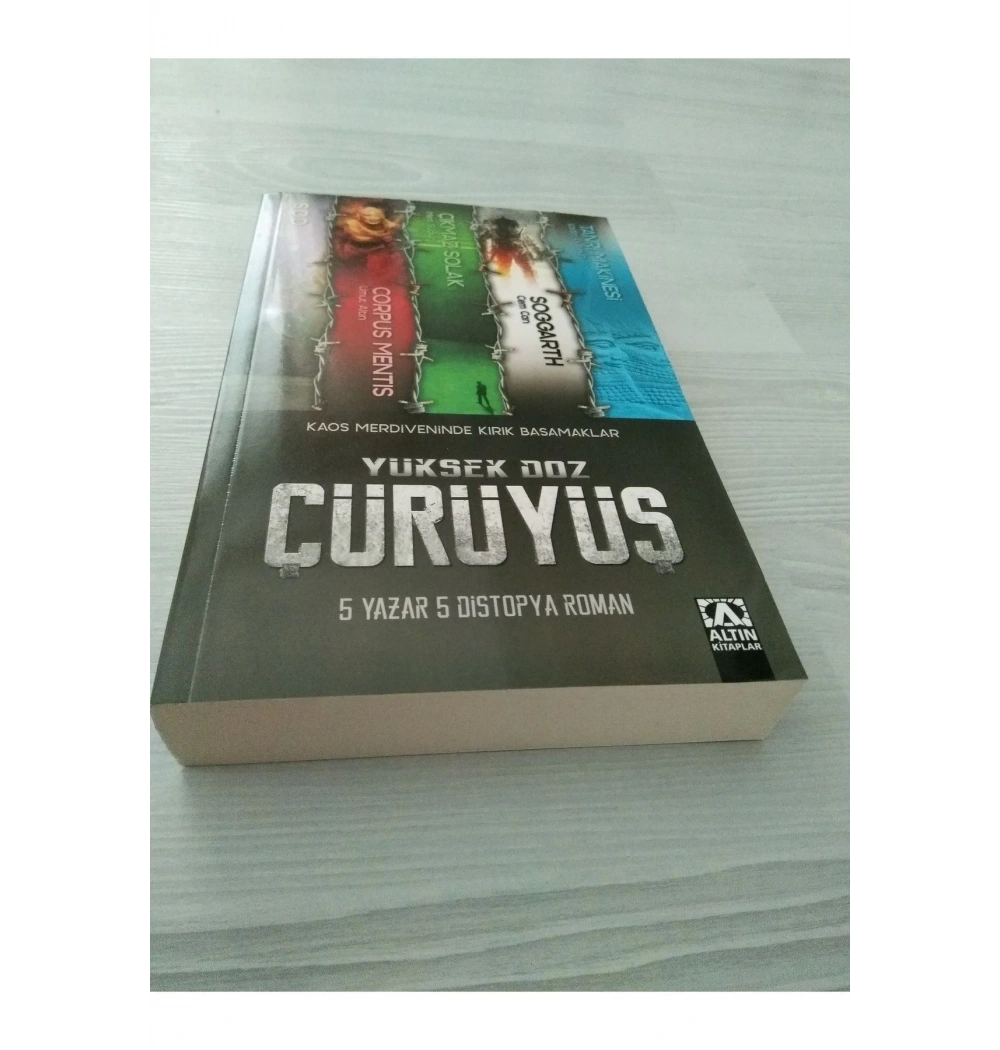 Yüksek Doz Çürüyüş 5 Yazar 5 Di̇Stopya Roman Altın Ki̇Taplar