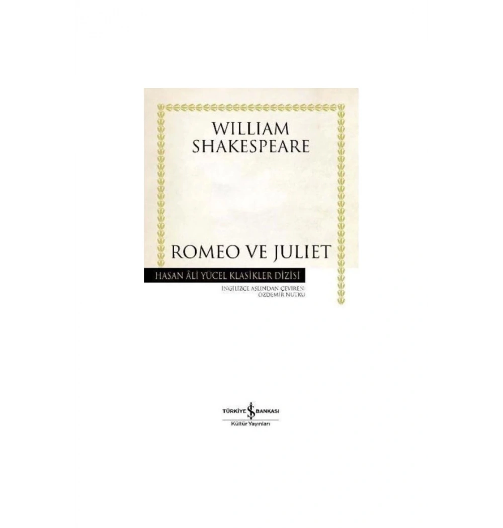 Romeo Ve Juliet  W.Sheakspeare   İş Bankası