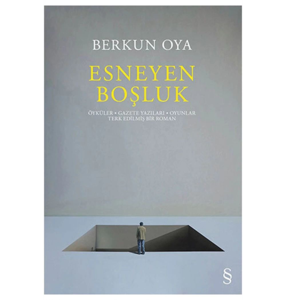 Esneyen Boşluk Berkun Oya Everest