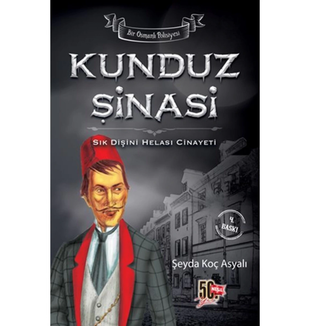 Kunduz Şinasi  Sık Dişini Helası Cinayeti  Ş. Asyalı  Nesil