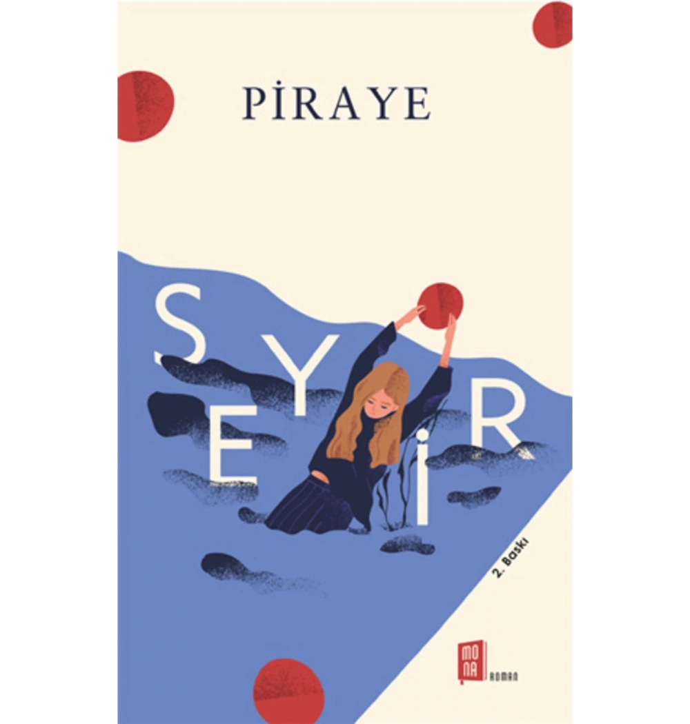 Seyir Piraye    Karton Kapak  Mona Yayın