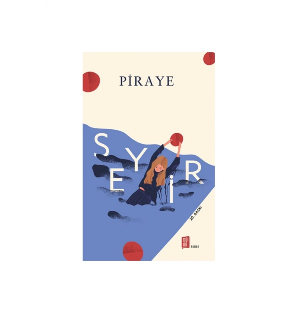 Seyir Piraye    Karton Kapak  Mona Yayın