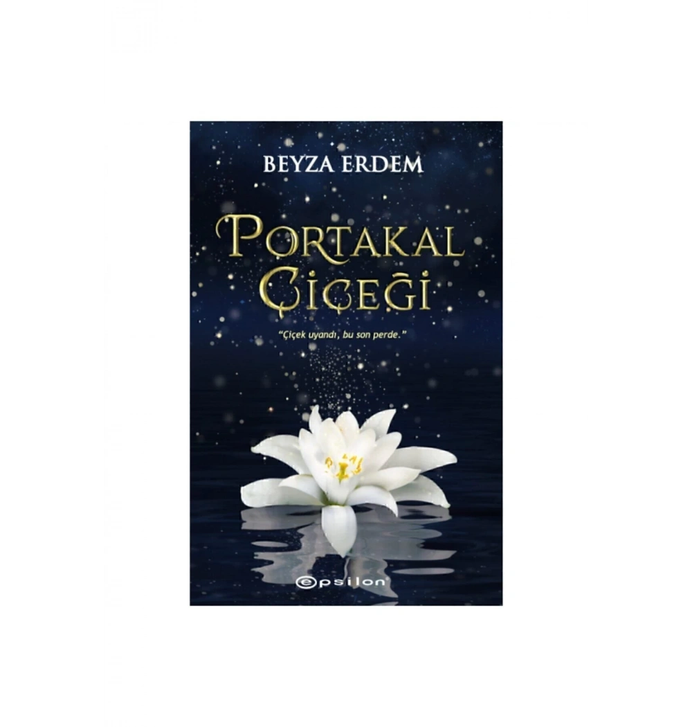 Portakal Çiçeği  Beyza Erdem  Epsilon