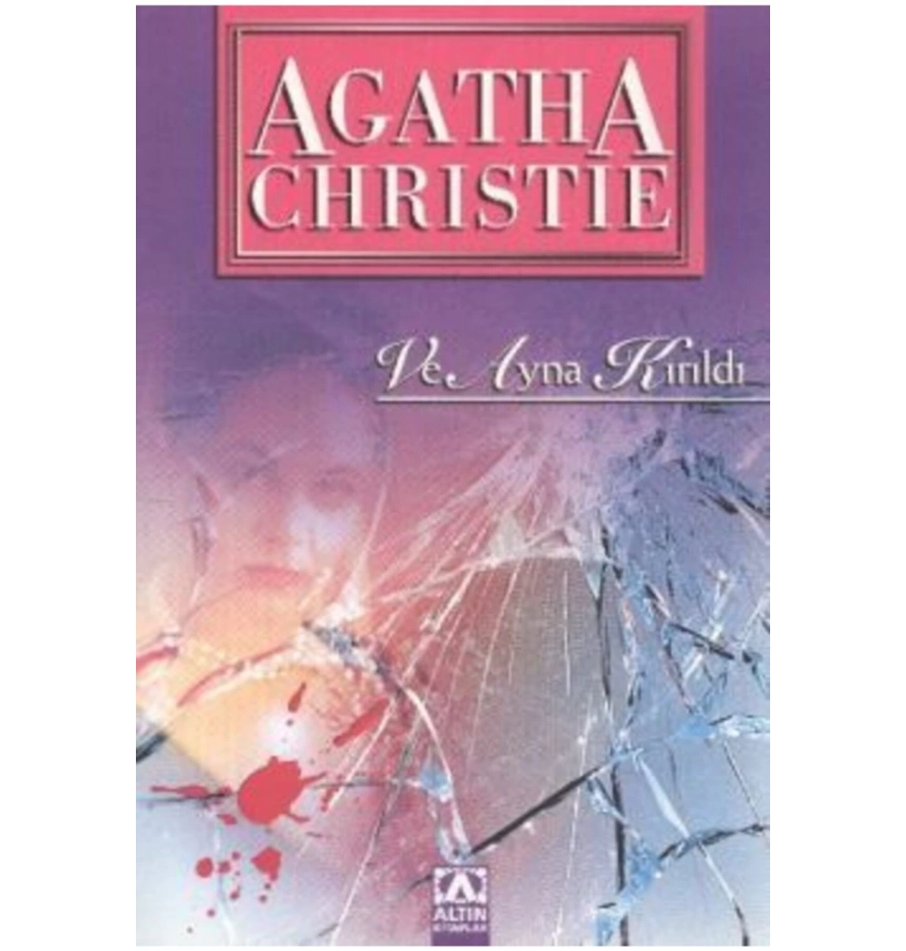 Ve Ayna Kirildi Agatha Chri̇Sti̇E Altın Ki̇Taplar