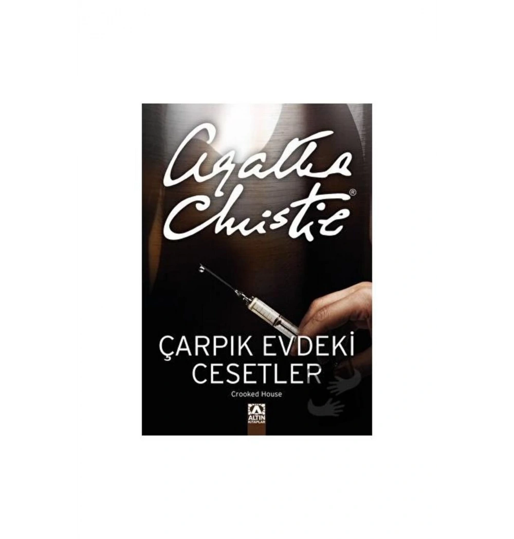 Çarpik Evdeki̇ Cesetler. A.Christie- Altın