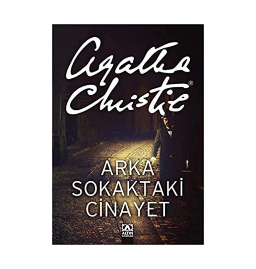 Arka Sokaktaki̇ Ci̇Nayet. A.Christie / Altın Kitap
