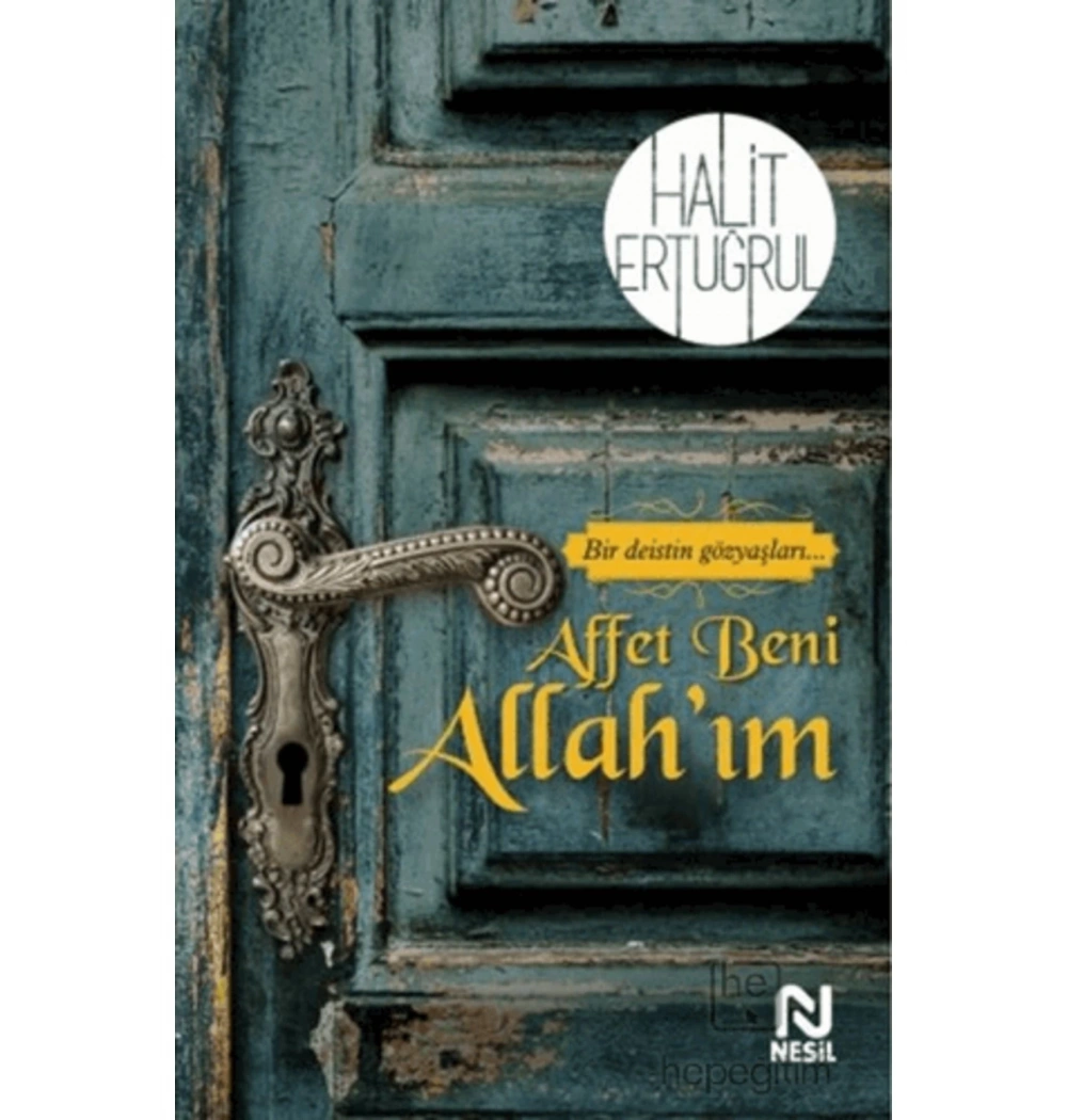 Affet Beni Allahım Halit Ertuğrul Nesil Basım