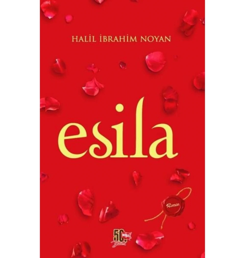 Esila Halil İbrahim Noyan Nesil