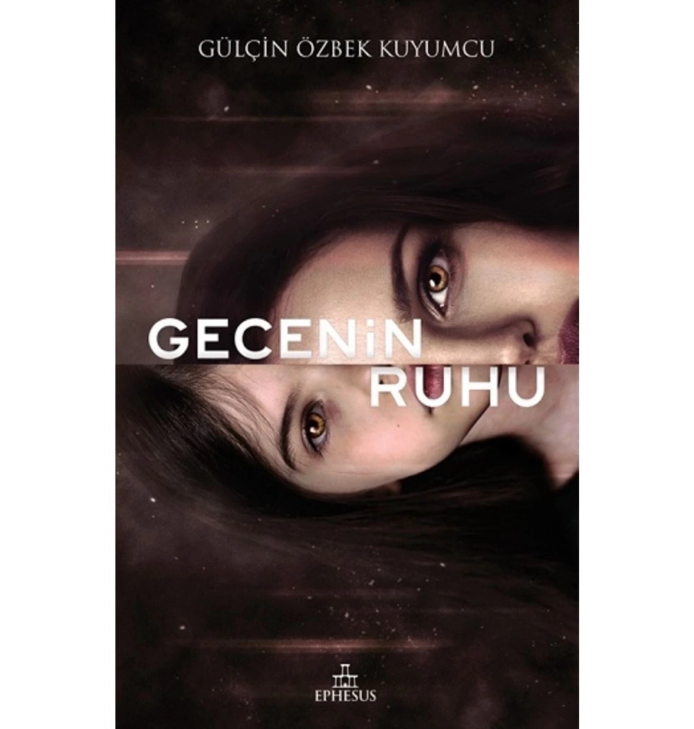 Gecenin Ruhu  Gülçin Özbek Kuyumcu  Ephesus