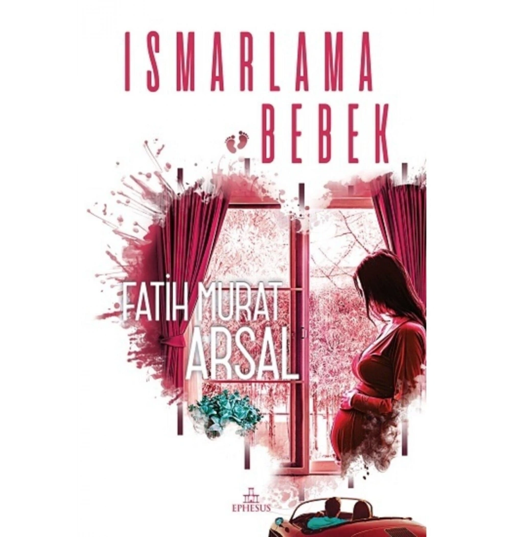 Ismarlama Bebek F.Murat Arsal Ephesus