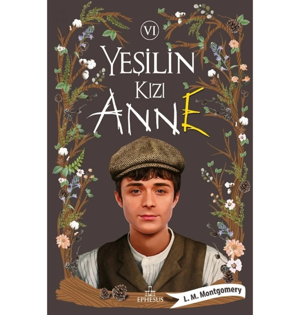 Yeşilin Kızı Anne 6 Ciltsiz Ephesus