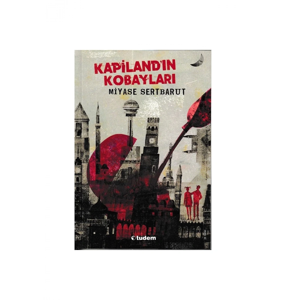 Kapilandın Kobayları   Miyase Sertbarut   Tudem