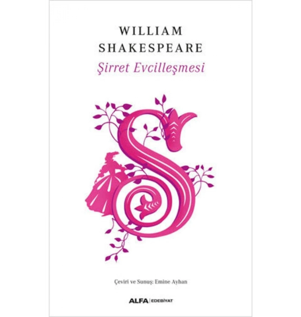 Şi̇Rret Evci̇Lleşmesi̇ William Shakespeare Alfa Basım