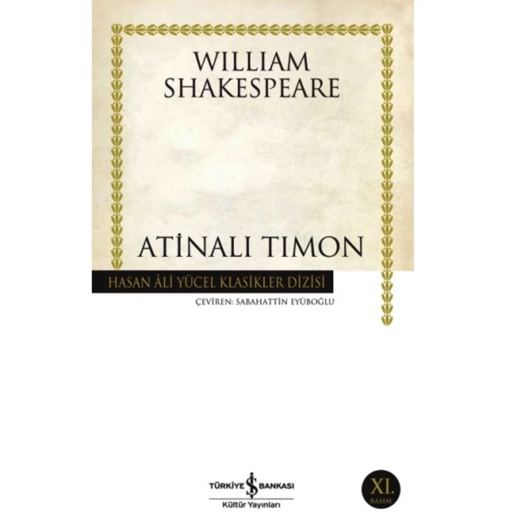 Atinalı Timon -K.Kapak T.İş Bankası Kültür Yay.