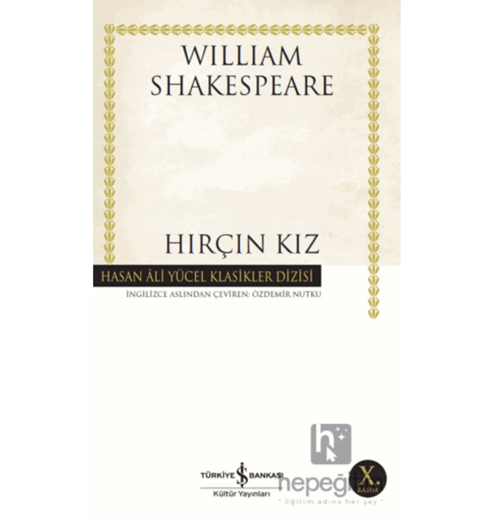 Hırçın Kız  W. Shakespeare İş Bankası
