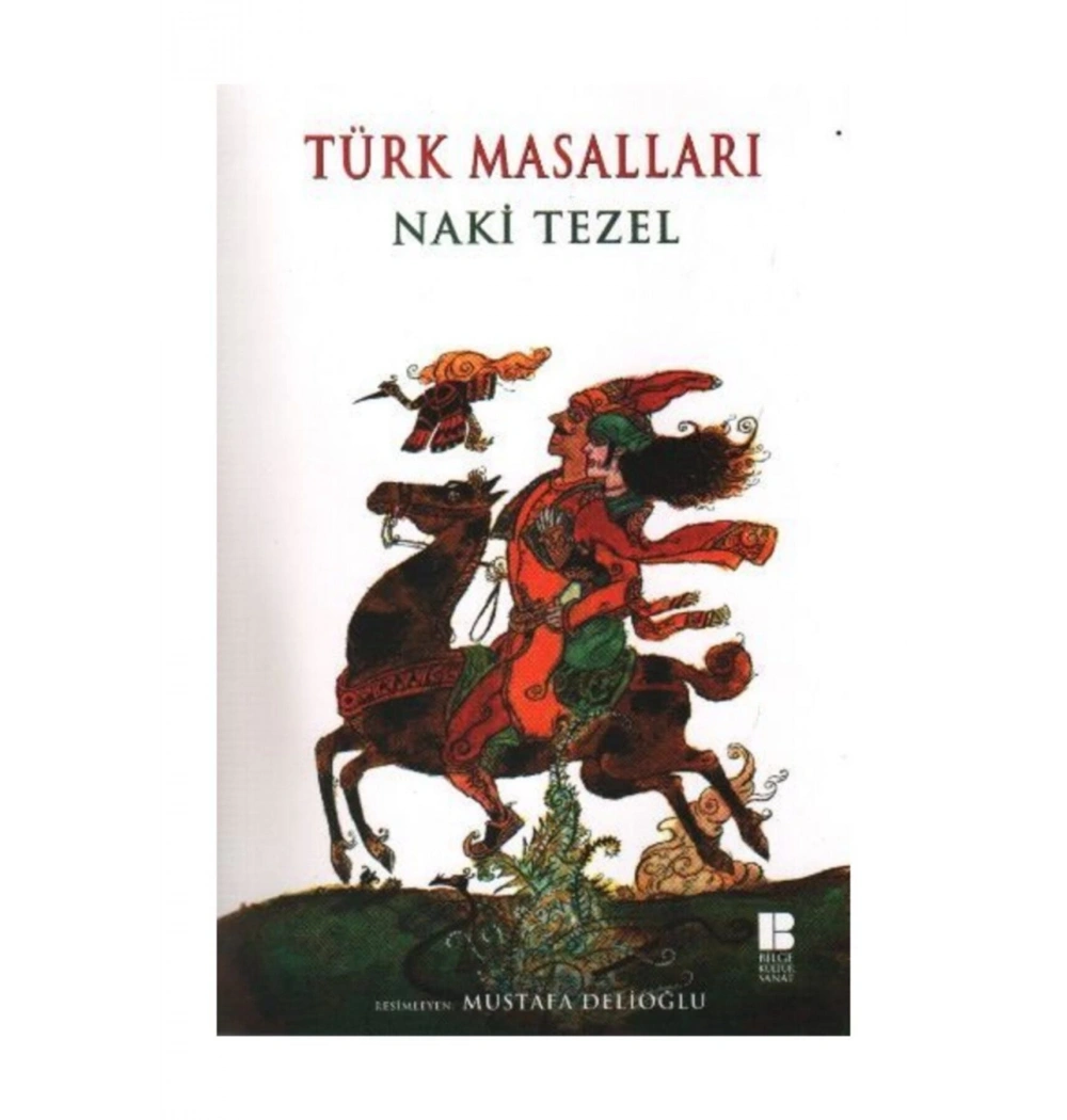 Türk Masalları / Naki Tezel   Bilge Kültür