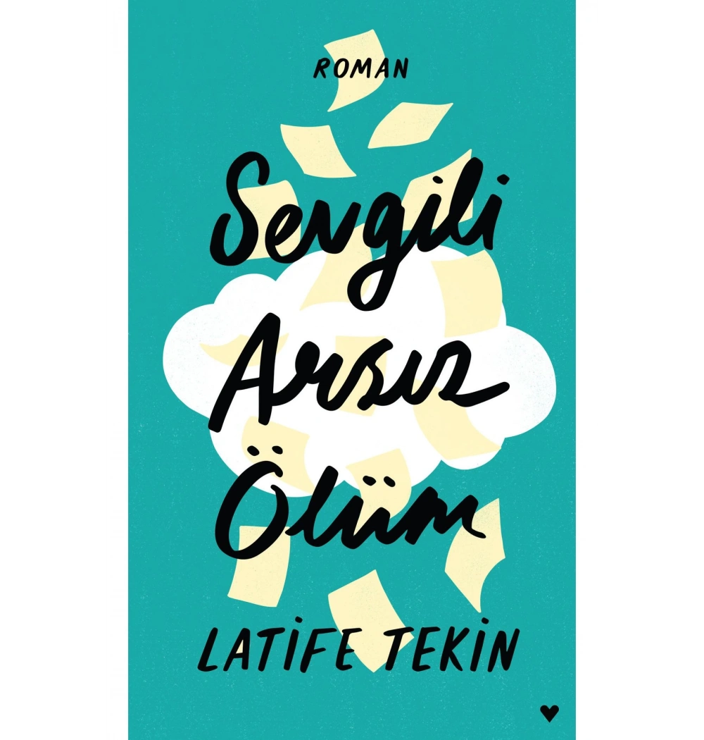 Sevgili Arsız Ölüm Ciltli L.Tekin Can