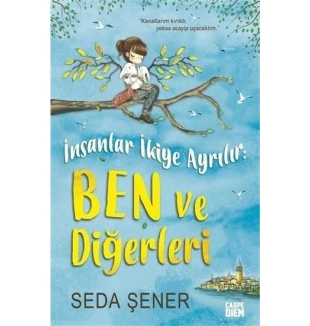 İnsanlar İkiye Ayrılır Ben Ve Diğerleri  Carpediem