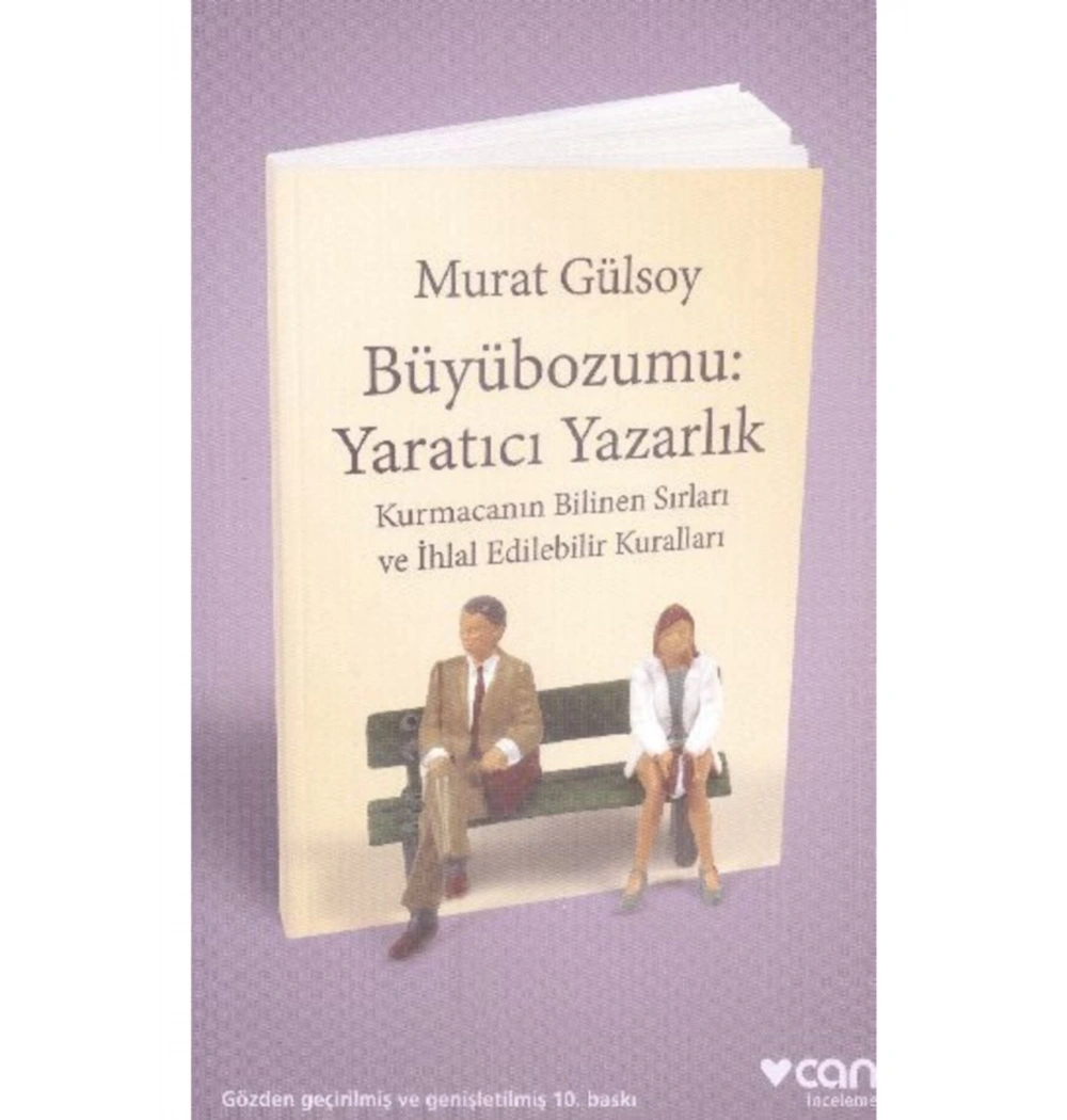 Büyü Bozumu. Yaratıcı Yazarlık Can