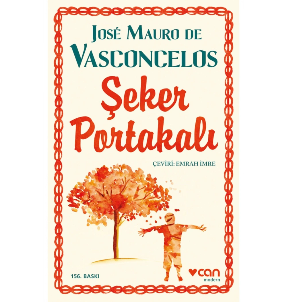 Şeker Portakalı Jose Mauro Vasconcelos Can Yayınları