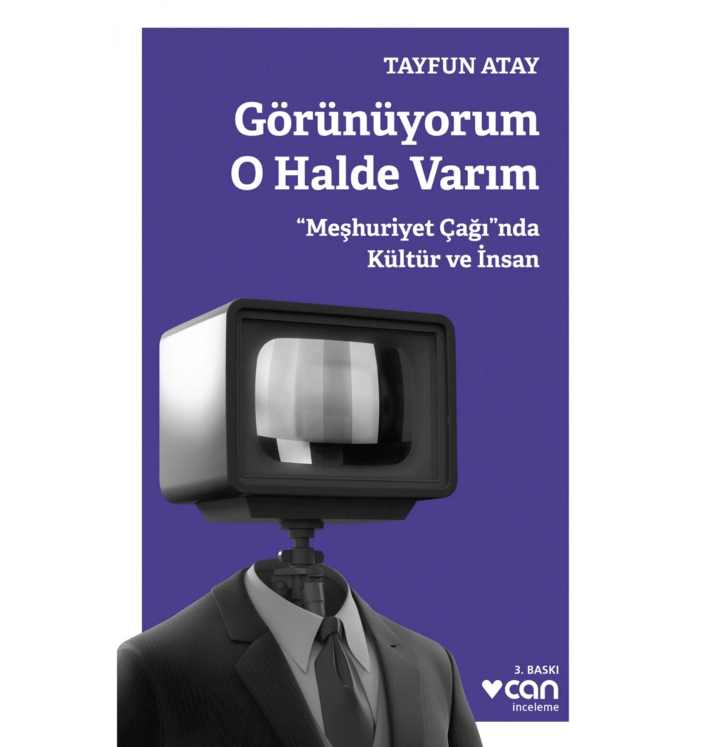 Görünüyorum O Halde Varım.  Tayfun Atay   Can