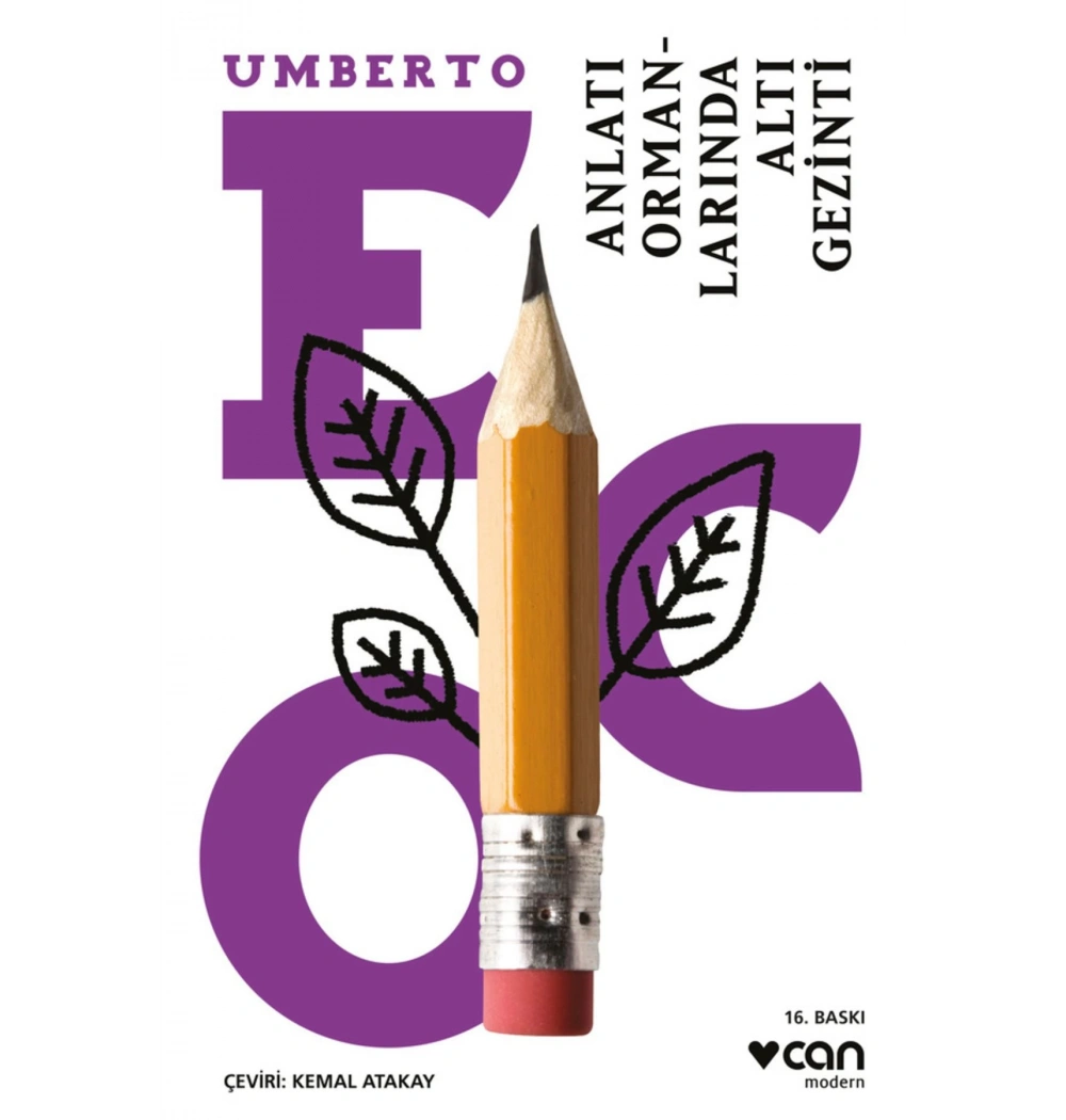 Anlatı Ormanlarında Altı Gezinti    Umberto Eco      Can