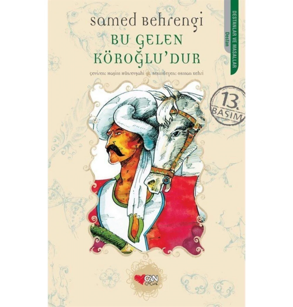 Bu Gelen Köroğludur   Samed Behrengi  Can