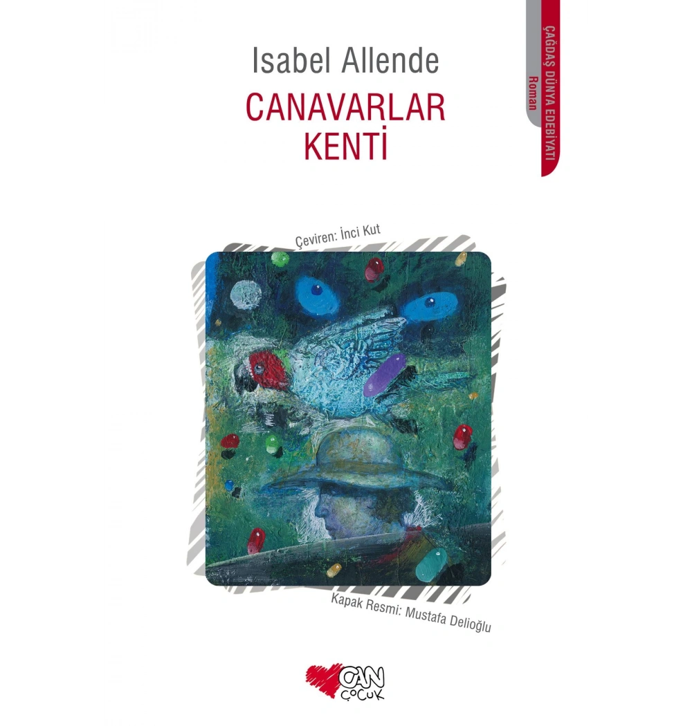 Canavarlar Kenti. Isabel Allende Can