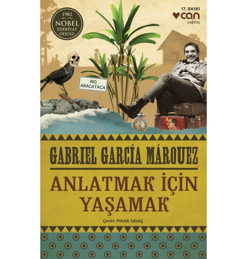 Anlatmak İçin Yaşamak Gabrıel Garcıa Marouez Can Yayın