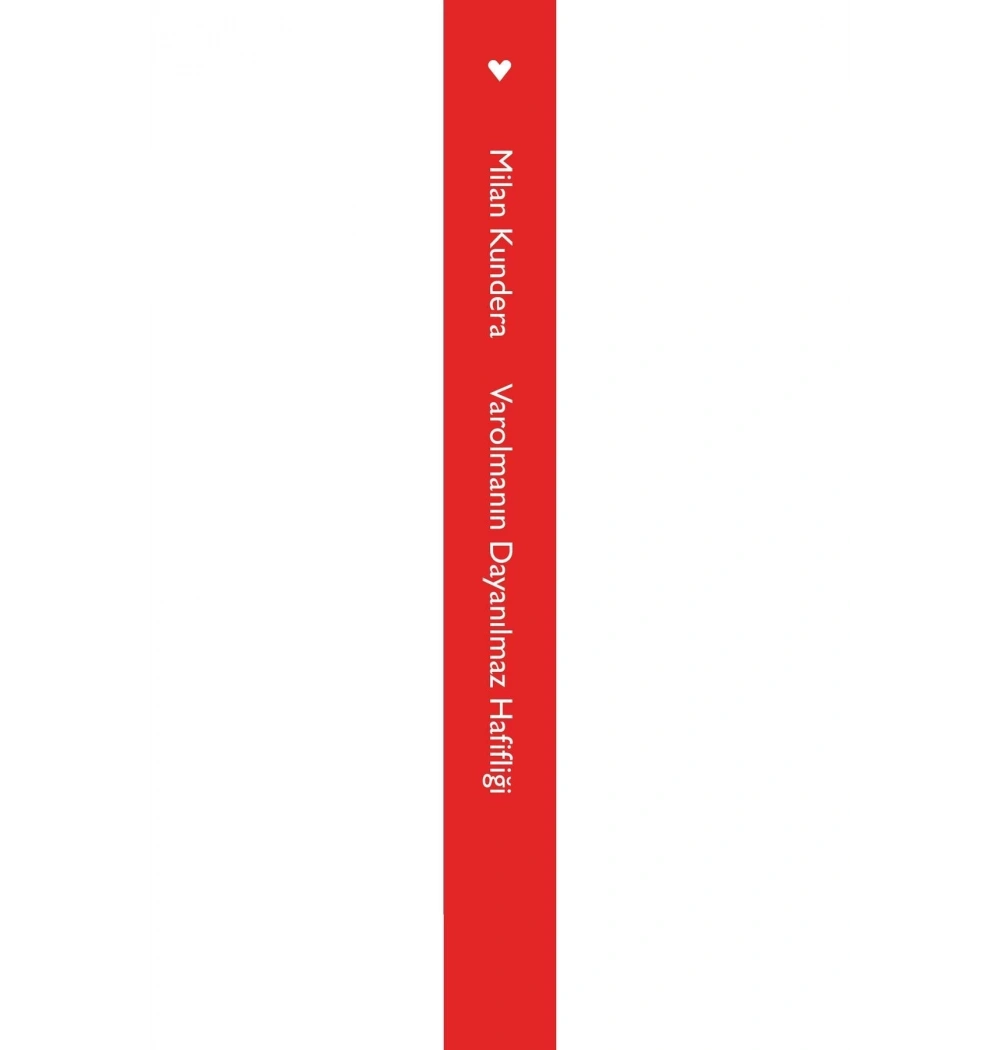 Varolmanın Dayanılmaz Hafifliği   Milan Kundera  Can Yayınları