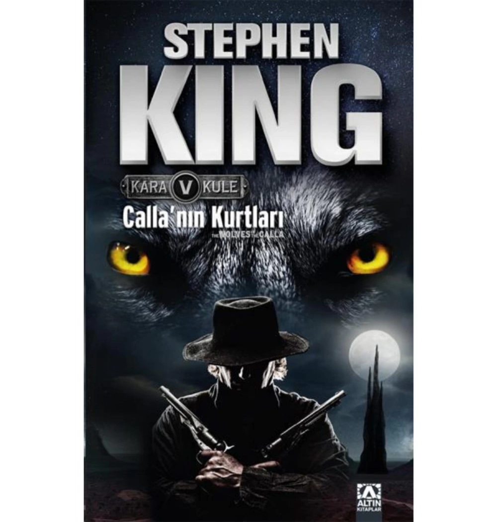 Callanin Kurtlari K.Kule-5 Stephen Ki̇Ng Altın Ki̇Taplar