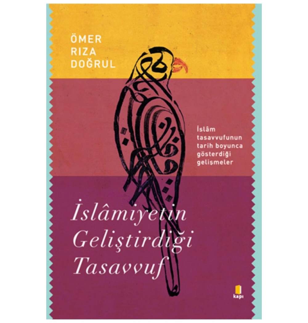 İslamiyetin Geliştirdiği Tasavvuf Ömer Rıza Doğrul Kapı Yyaınları