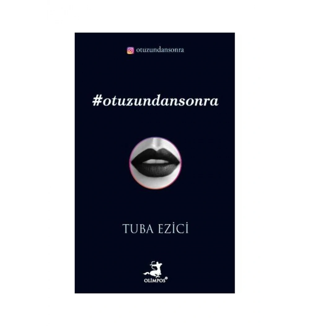 Otuzundan Sonra  Tuba Ezici   Olimpos