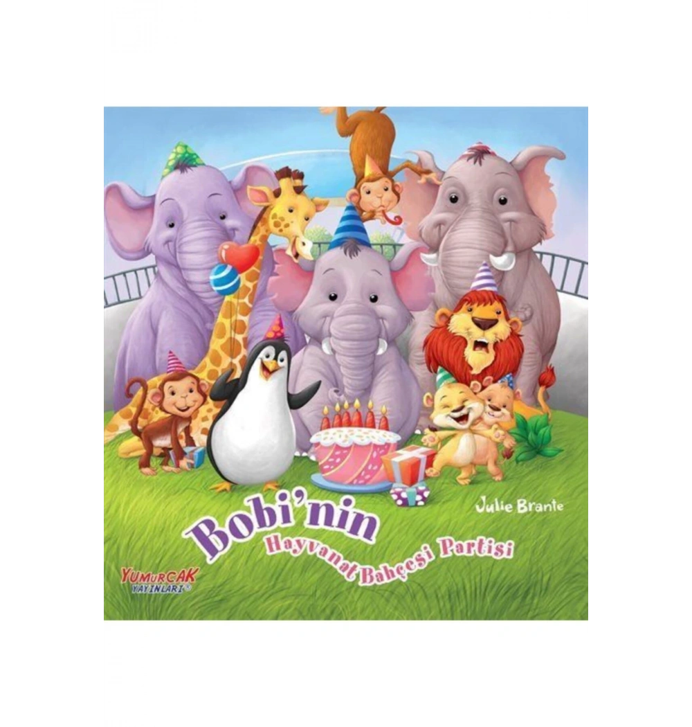 Bobinin Hayvanat Bahçesi Partisi Julie Brante  Yumurcak Yayın