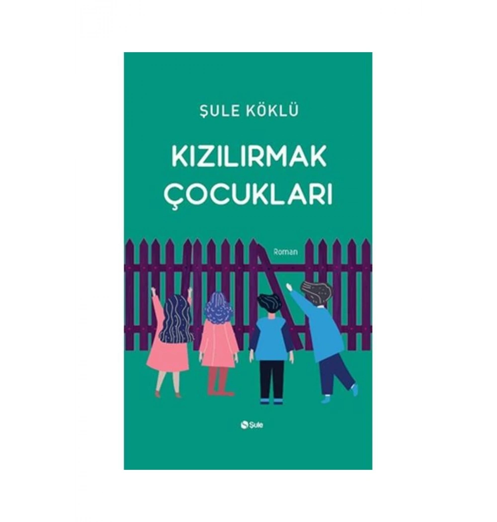 Kızılırmak Çocukları Şule Köklü Şule Yayın